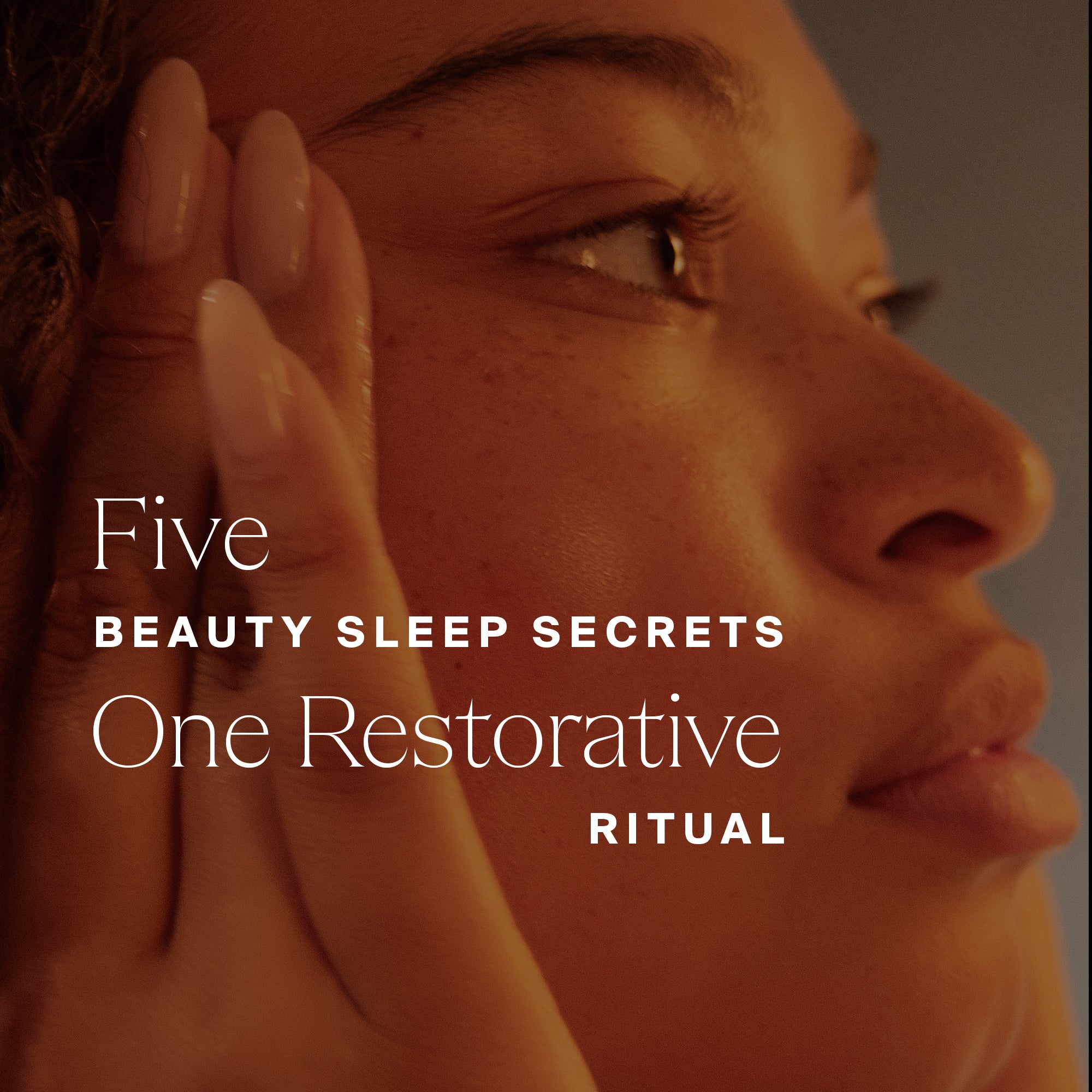 Beauty Sleep Ritual
