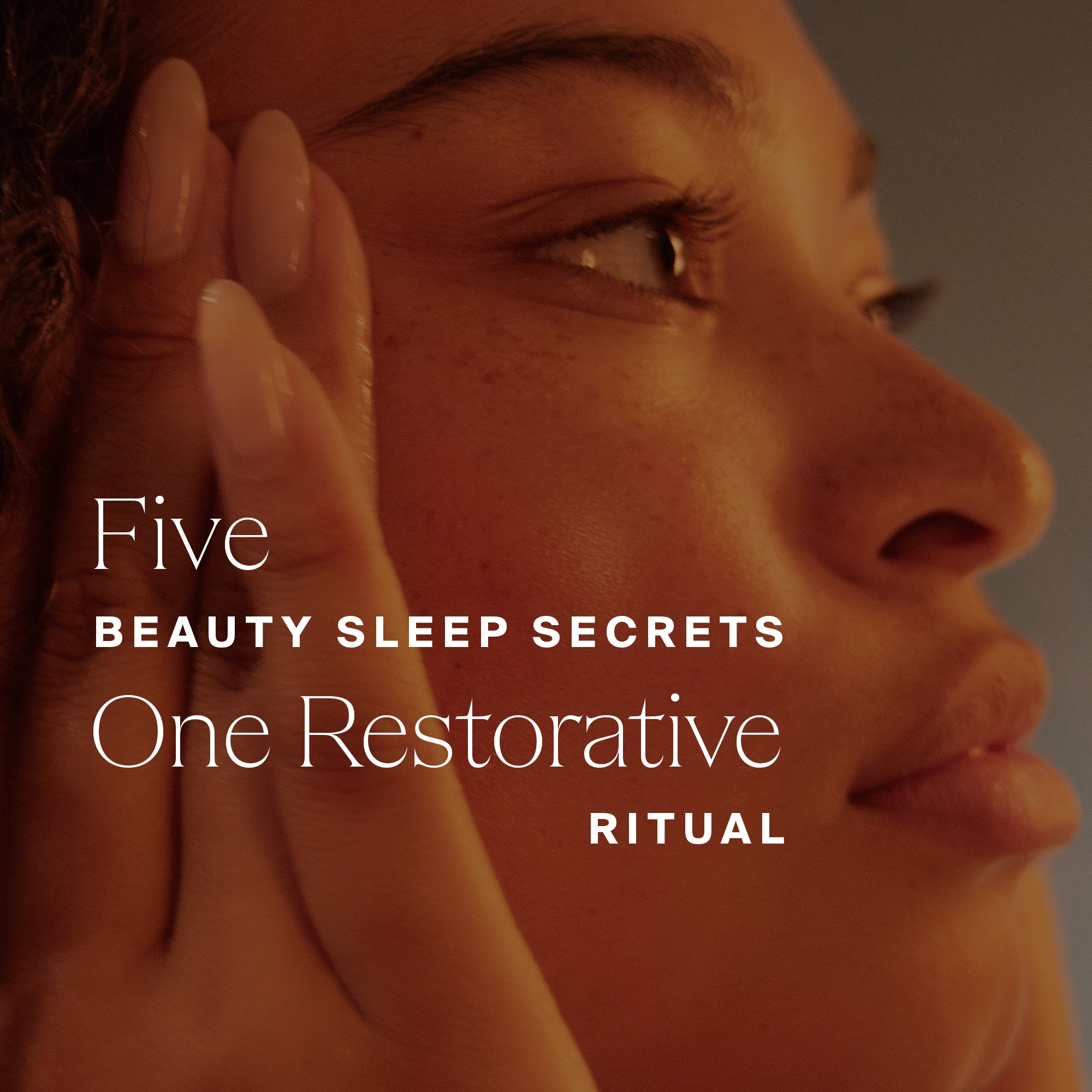 Beauty Sleep Ritual